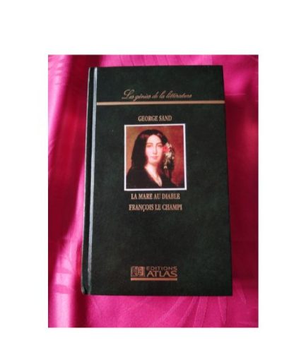 Atlas les génies de la littérature George sand