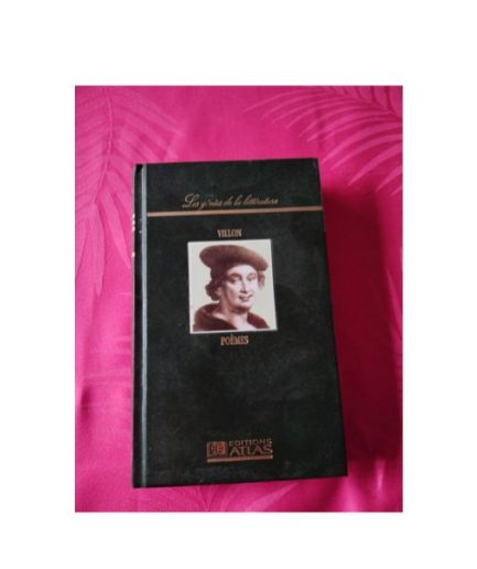 Atlas les génies de la littérature Villon
