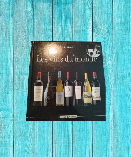LIVRE ADULTE LES VINS DU MONDE