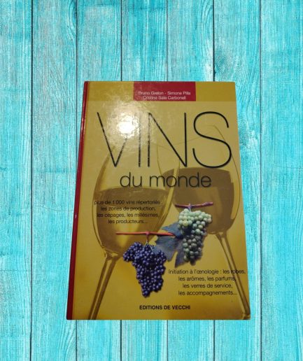 LIVRE ADULTE LES VINS DU MONDE