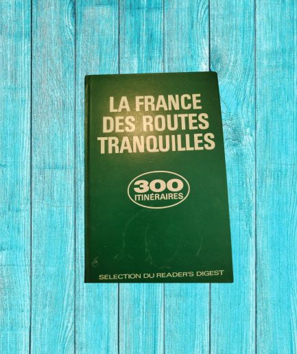 LIVRE ADULTE LA FRANCE TRANQUILLE