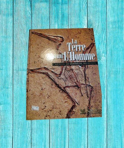 LIVRE ADULTE LA TERRE AVANT L'HOMME