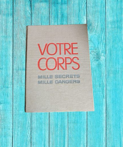 LIVRE ADULTE VOTRE CORPS